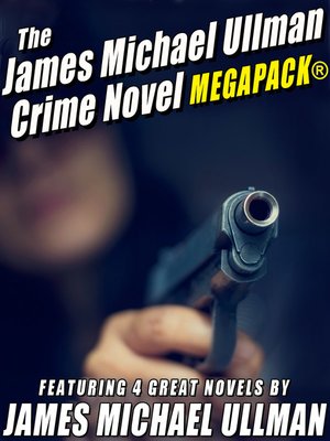 cover image of The James Michael Ullman Crime Novel
